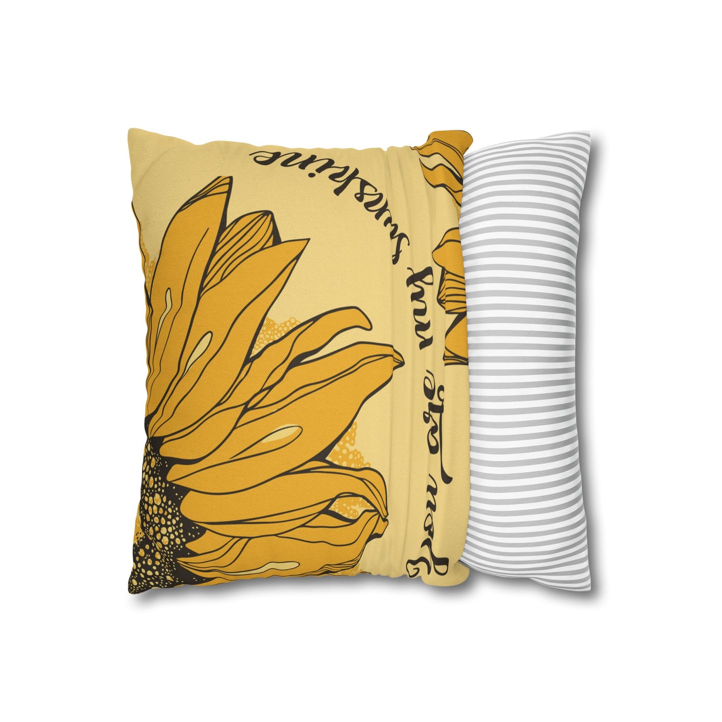 You Are My Sunshine Pillows Case