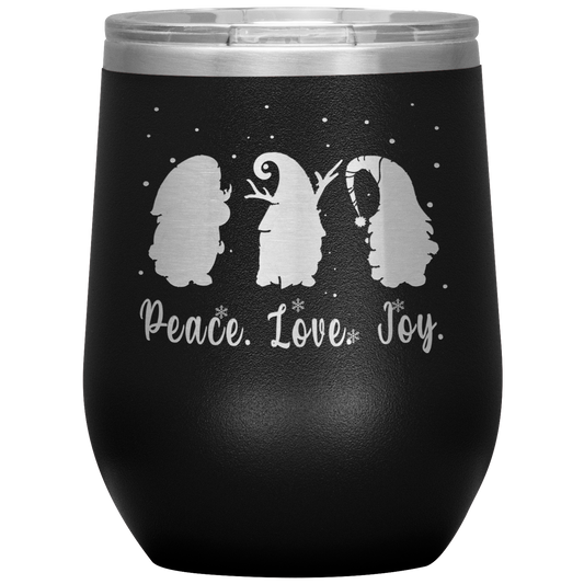 Gnomes_-_Peace_-_Love_-_Joy_Wine_Insulat_12oz_Wine_Tumbler_Black_Mockup.png