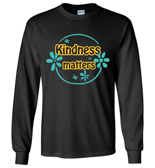 Kindness Matters Long Sleeve T-Shirts Heyjude Shoppe Black S