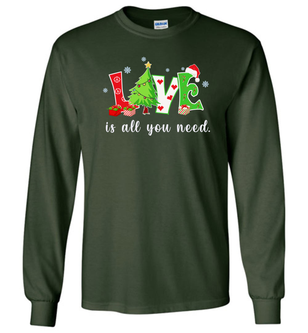 Love Is All You Need Holiday T-shirts