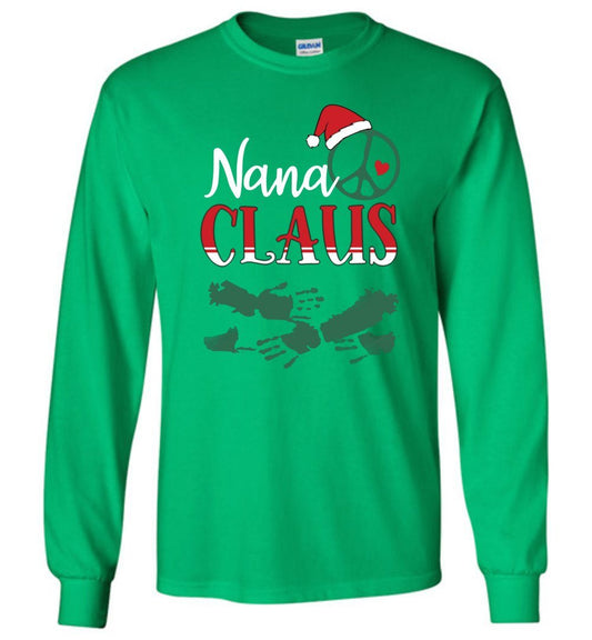 Nana Claus - Hugs A Lot - Long Sleeve T-Shirts Heyjude Shoppe