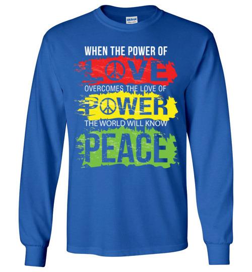 The World Will Know Peace - Long Sleeve T Shirt Heyjude Shoppe Royal Blue S