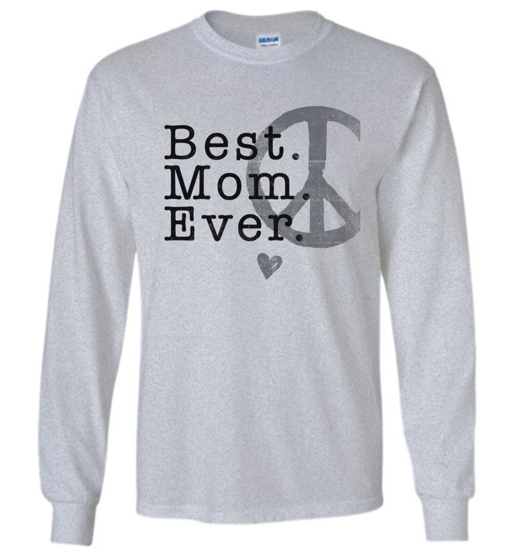 Best Mom Ever T-shirts Heyjude Shoppe Long Sleeve Tee Sports Grey S