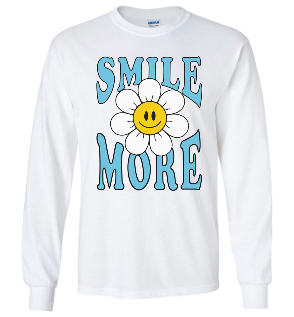 Smile More Long Sleeve T-Shirts