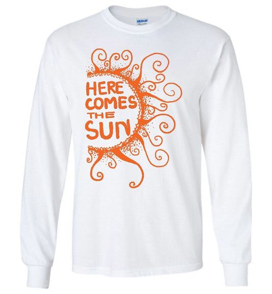Here Comes The Sun Long Sleeve T-Shirts Heyjude Shoppe