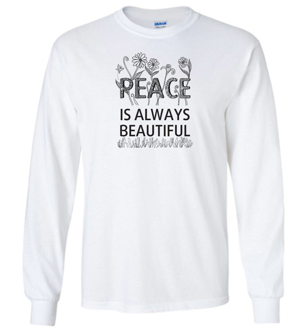 Peace is always beautiful