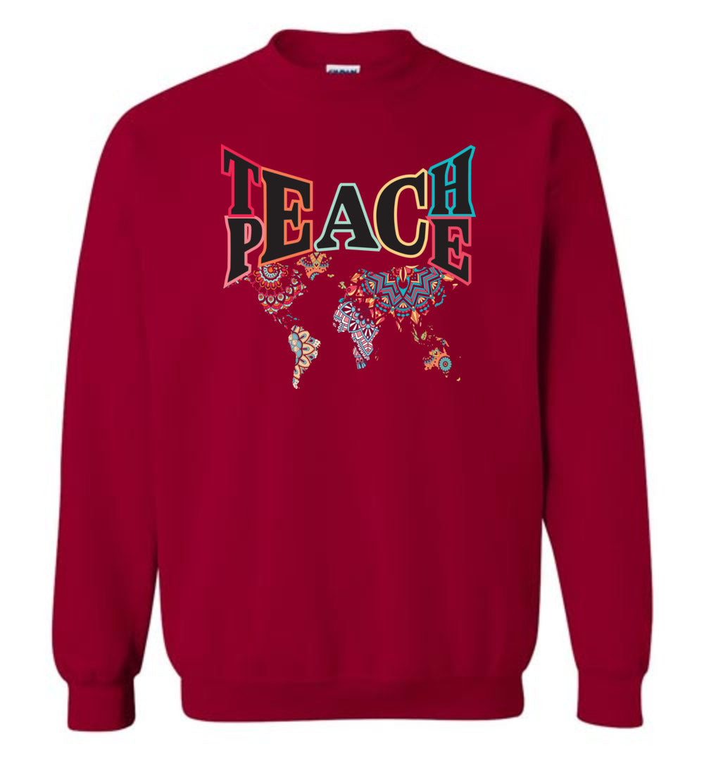 Teach Peace Sweatshirt