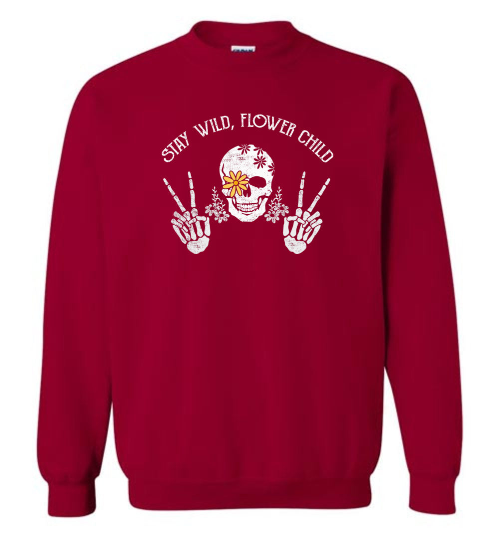 Stay wild, flower child Sweatshirt