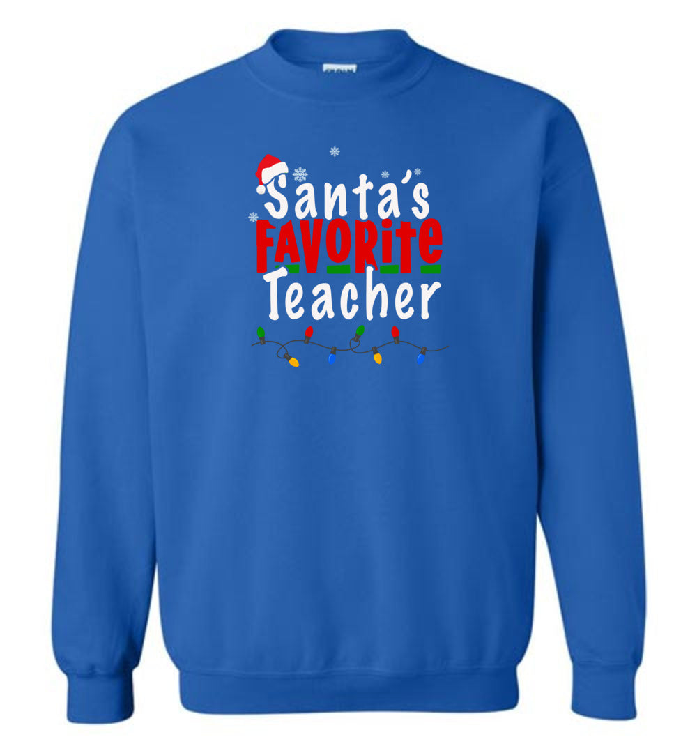 Santa's Favorite Teacher Sweatshirt