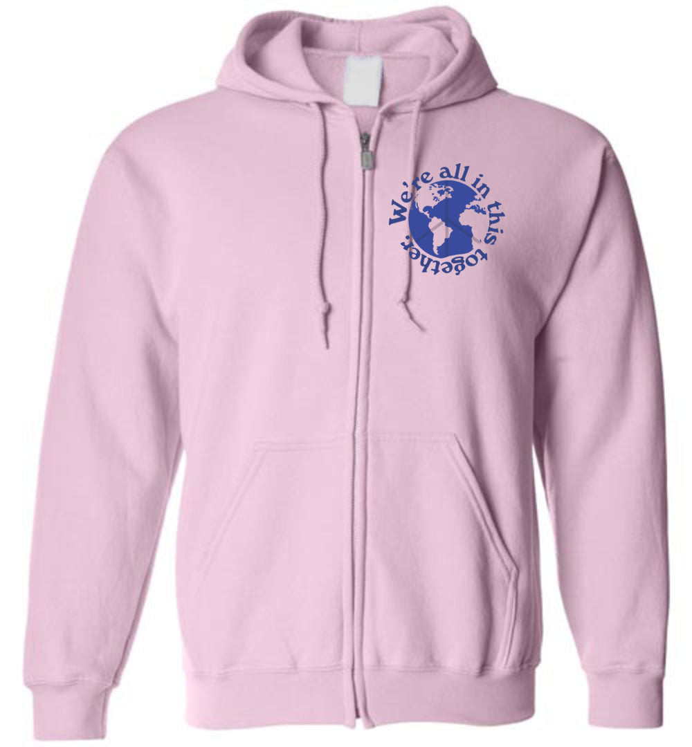 We Are All In This Together - Zip Hoodie