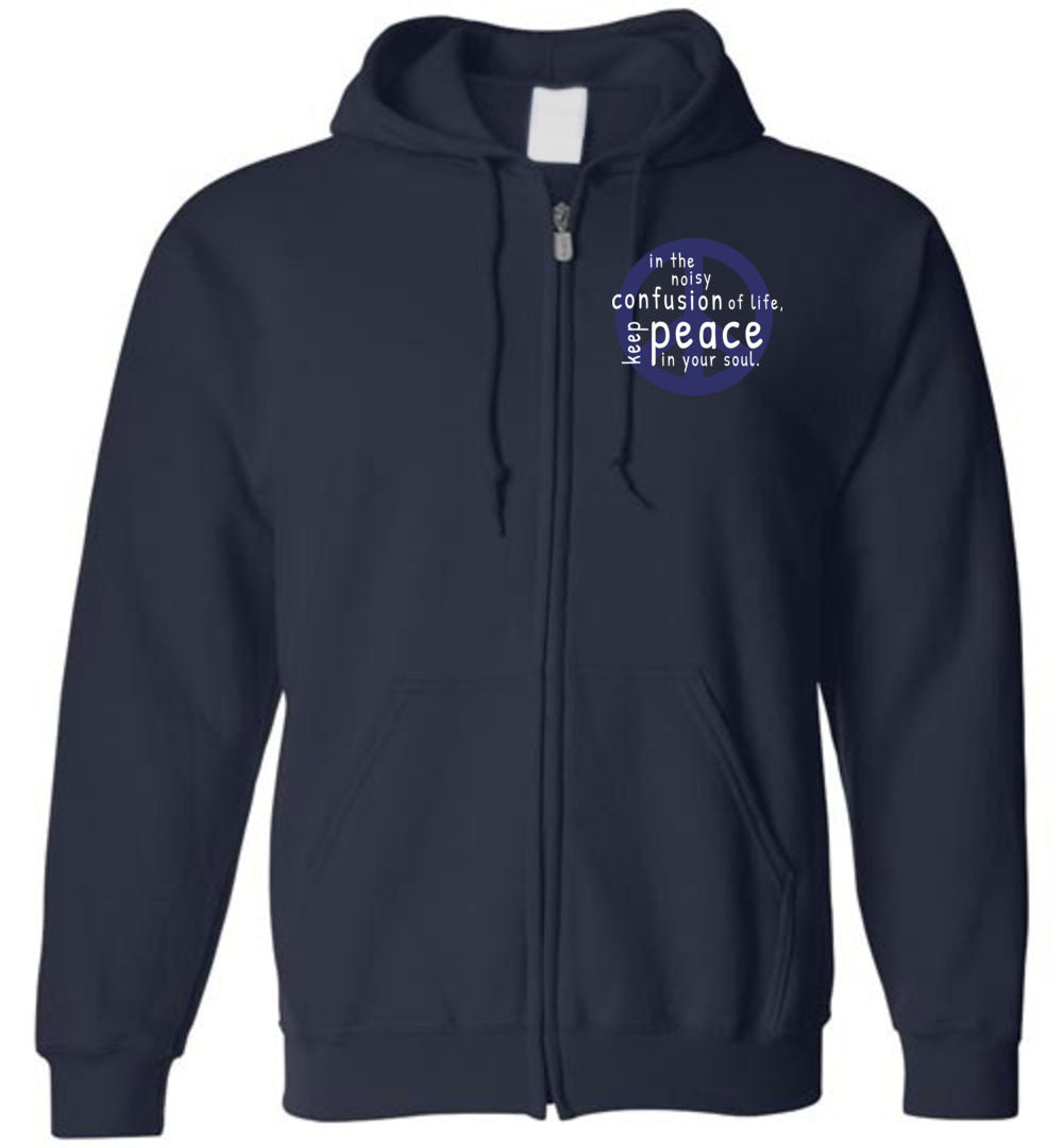 Keep Peace In Your Soul - Zip Hoodie