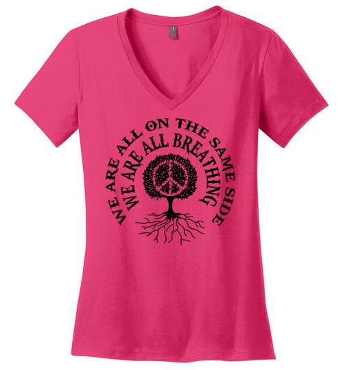 We Are All On The Same Side - We Are All Breathing Heyjude Shoppe Dark Fuchsia S