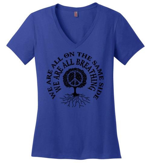 We Are All On The Same Side - We Are All Breathing Heyjude Shoppe Royal S