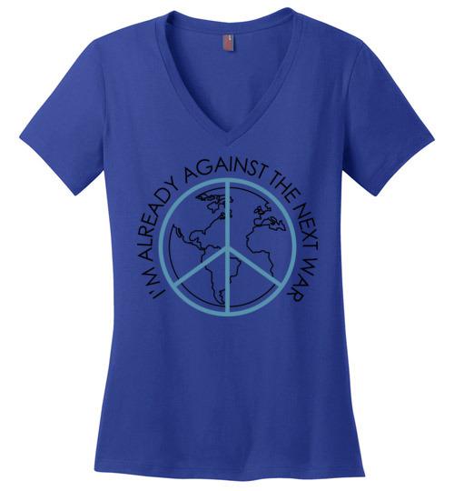 Against The Next War Vneck - Peace Day Heyjude Shoppe Deep Royal S