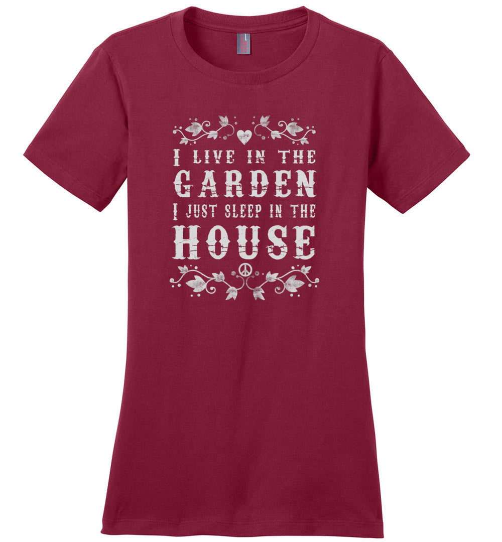 Live In The Garden T-shirts