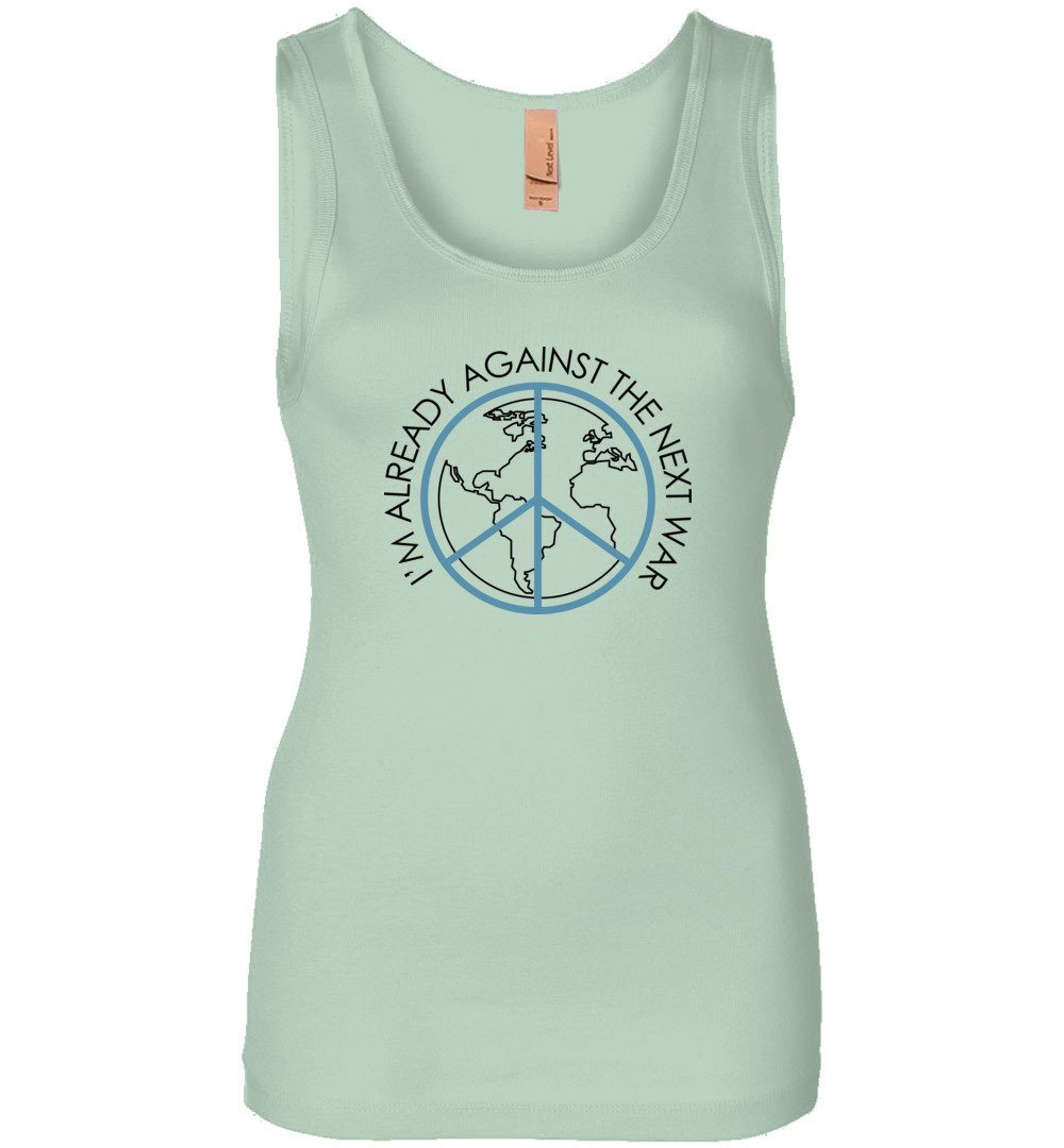 Against The Next War Tank - Peace day Heyjude Shoppe Women's Tank Mint S