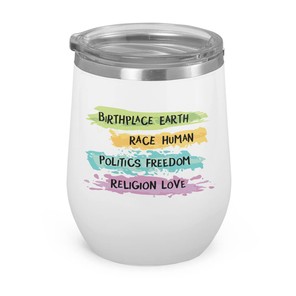 Earth- Human- Freedom- Love- Wine Tumbler