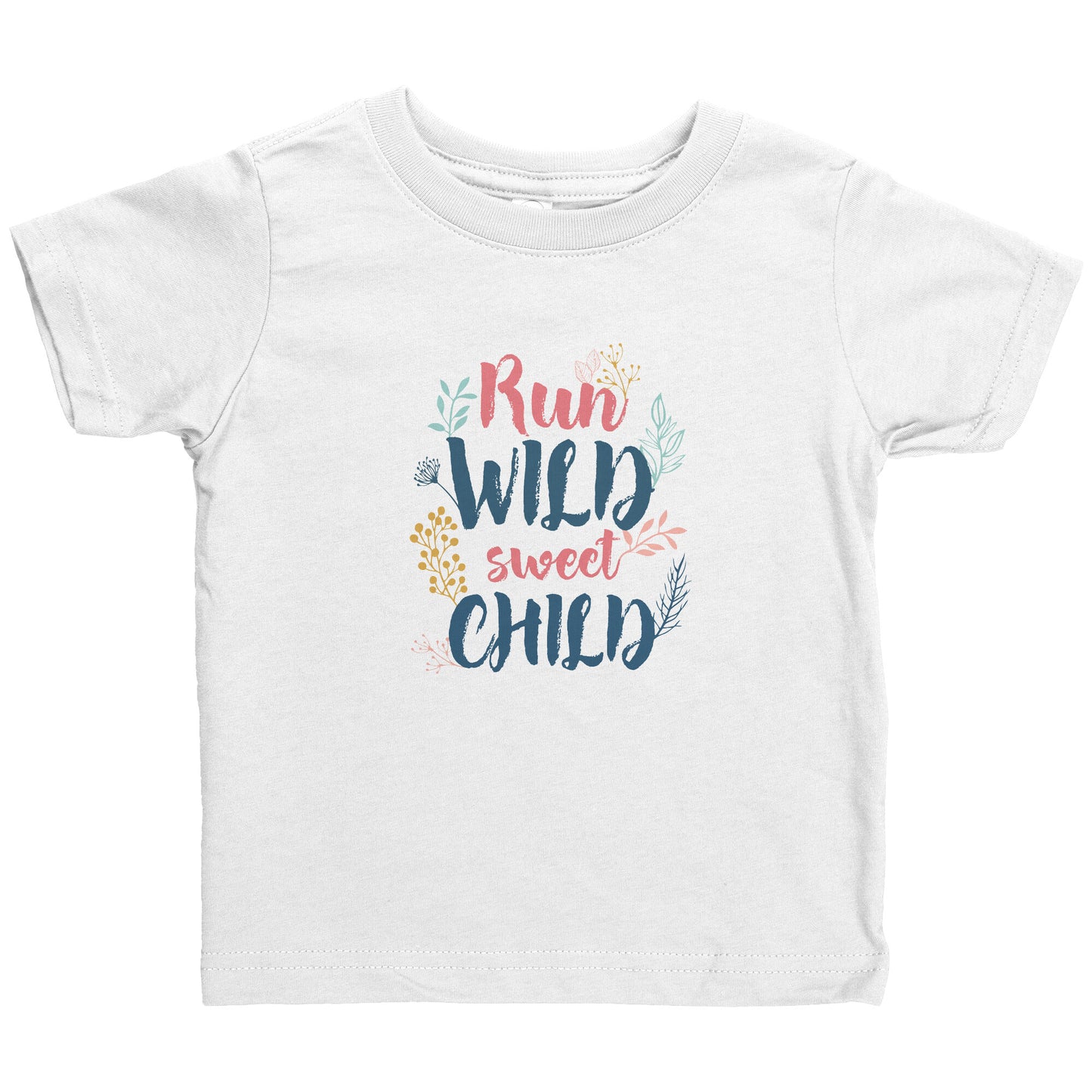 Run Wild Sweet Child Infant Shirt
