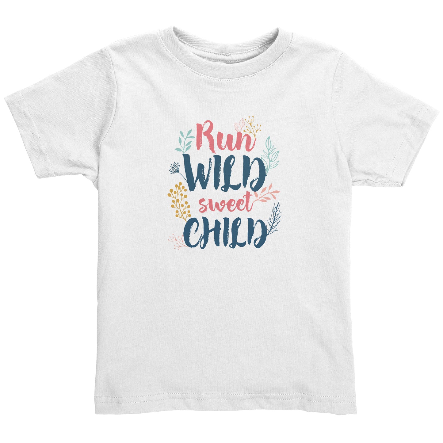 Run Wild Sweet Child Toddler Shirt