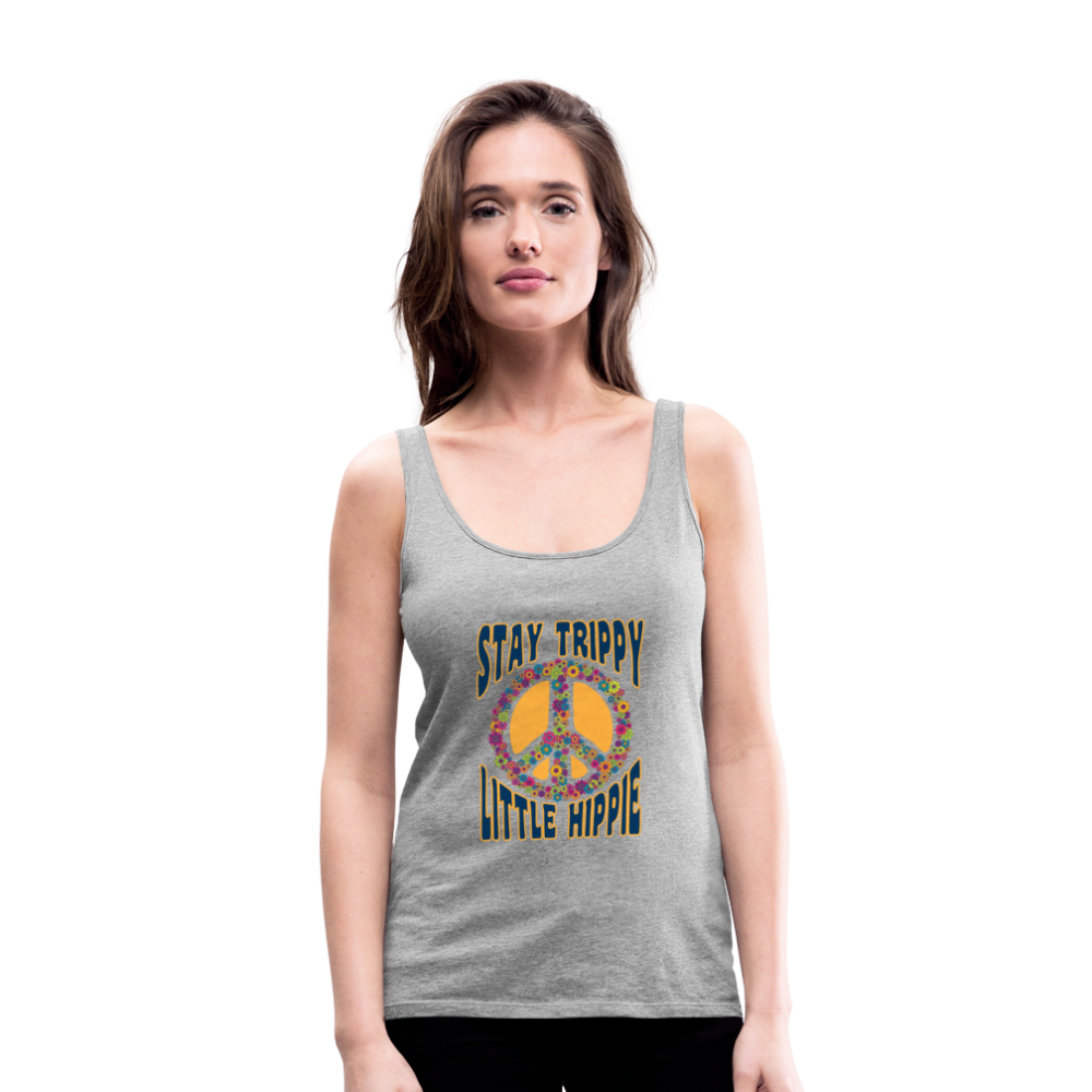 Stay Trippy Little Hippie- Women’s Premium Tank Top - heather gray
