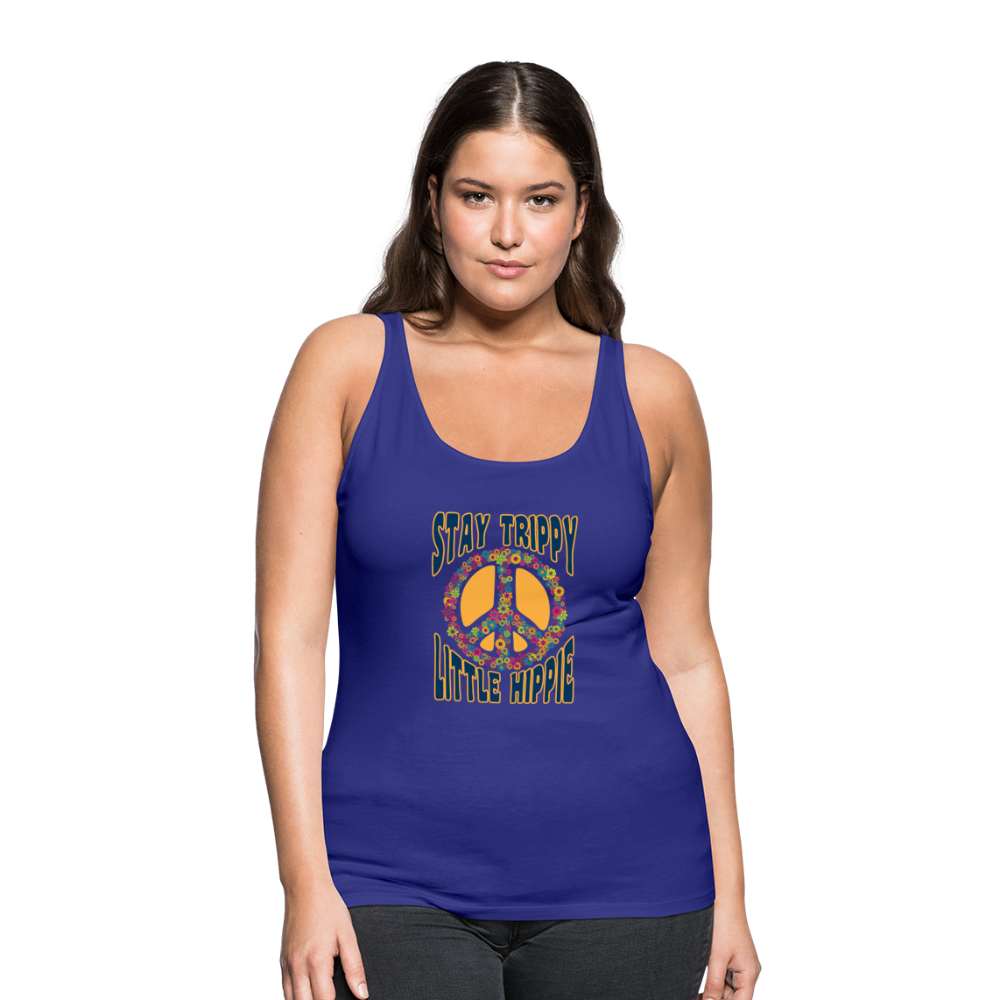 Stay Trippy Little Hippie- Women’s Premium Tank Top - royal blue