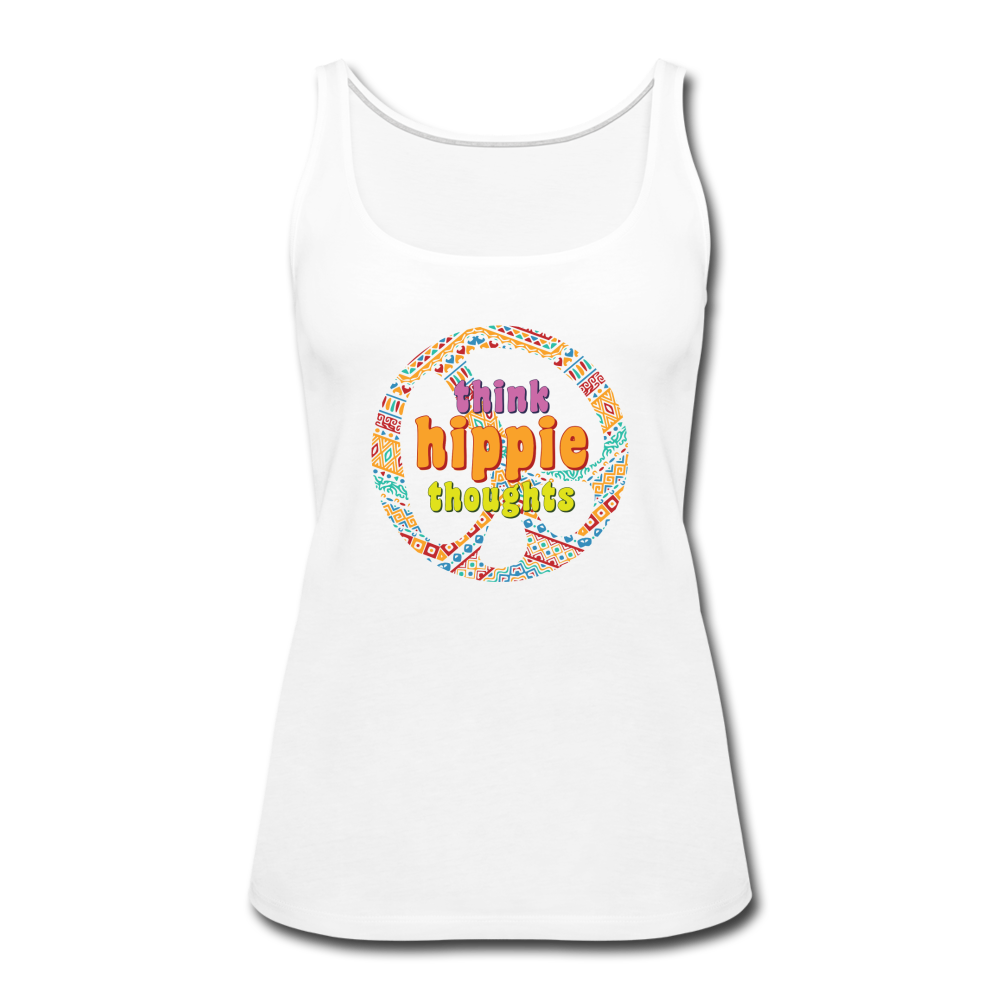 Think Hippie Thoughts- Women’s Premium Tank Top - white