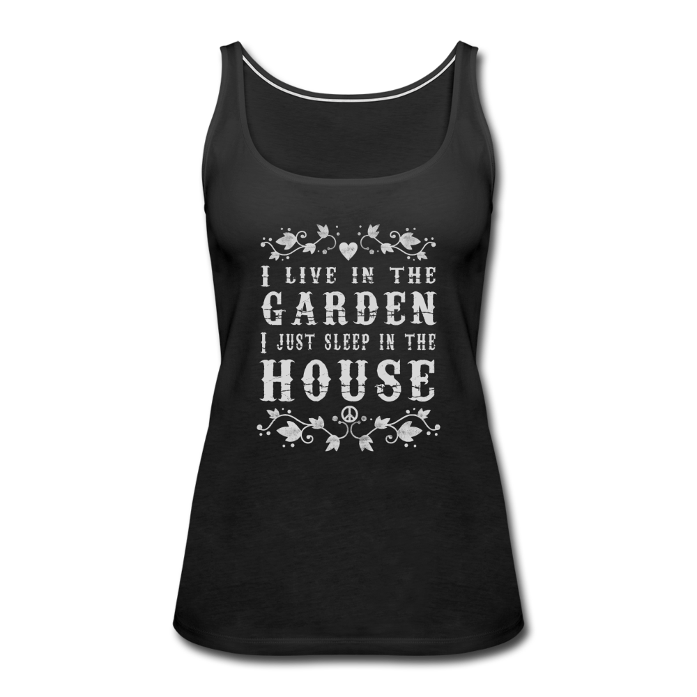 I Live In The Garden- Women’s Premium Tank Top - black