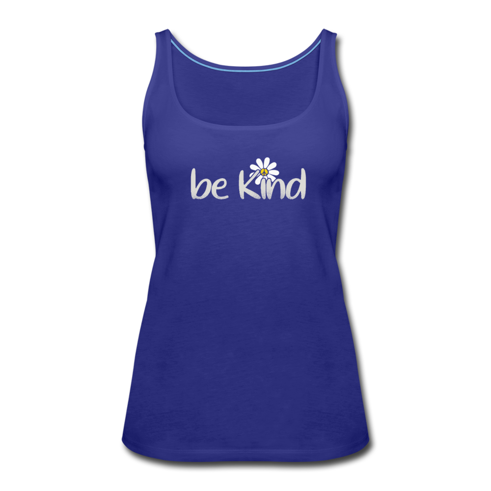 Be Kind Daisy- Women’s Premium Tank Top - royal blue