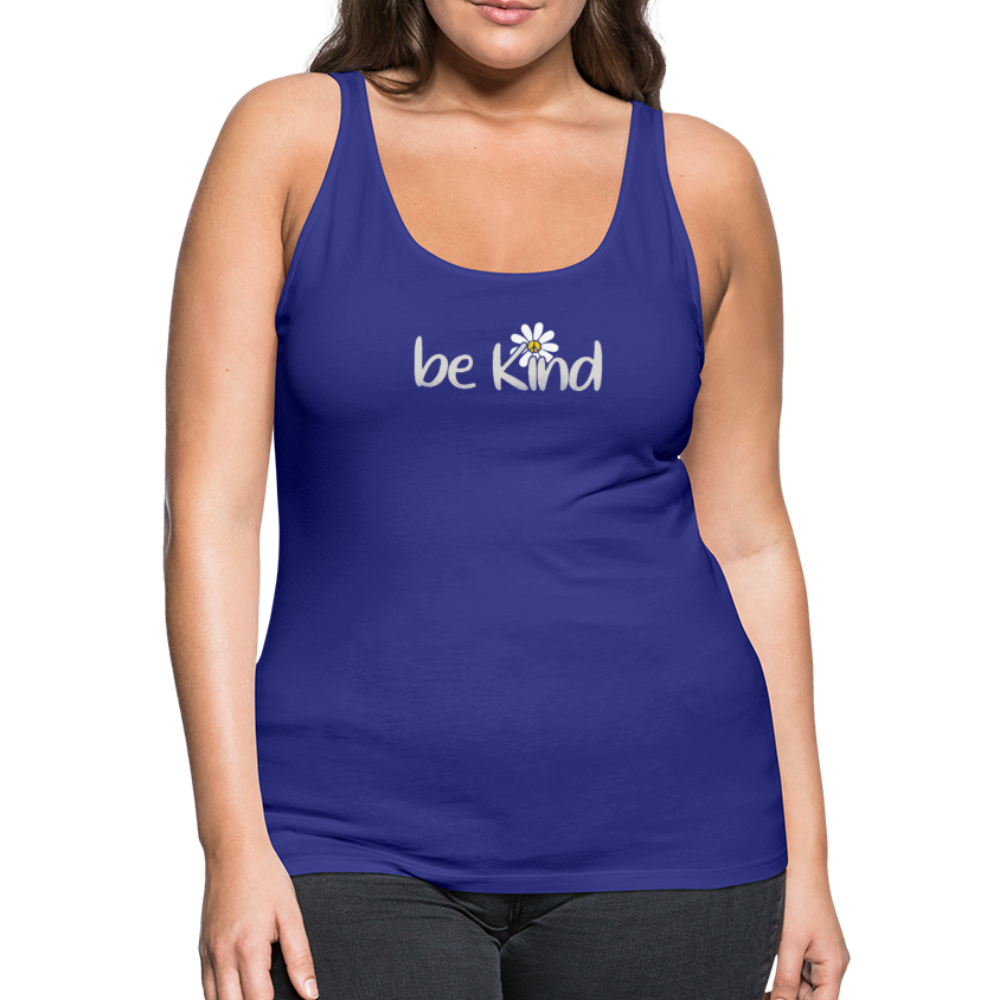 Be Kind Daisy- Women’s Premium Tank Top - royal blue
