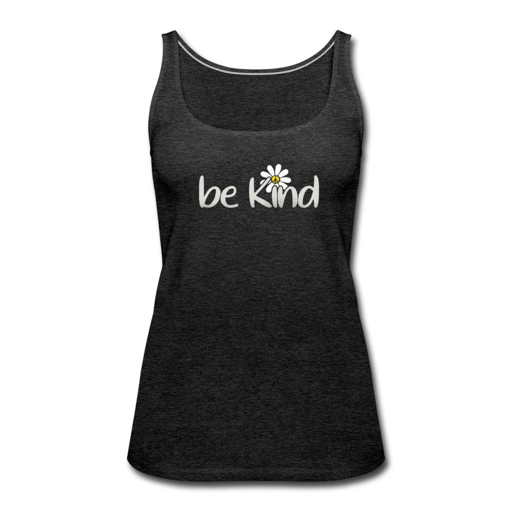 Be Kind Daisy- Women’s Premium Tank Top - charcoal gray