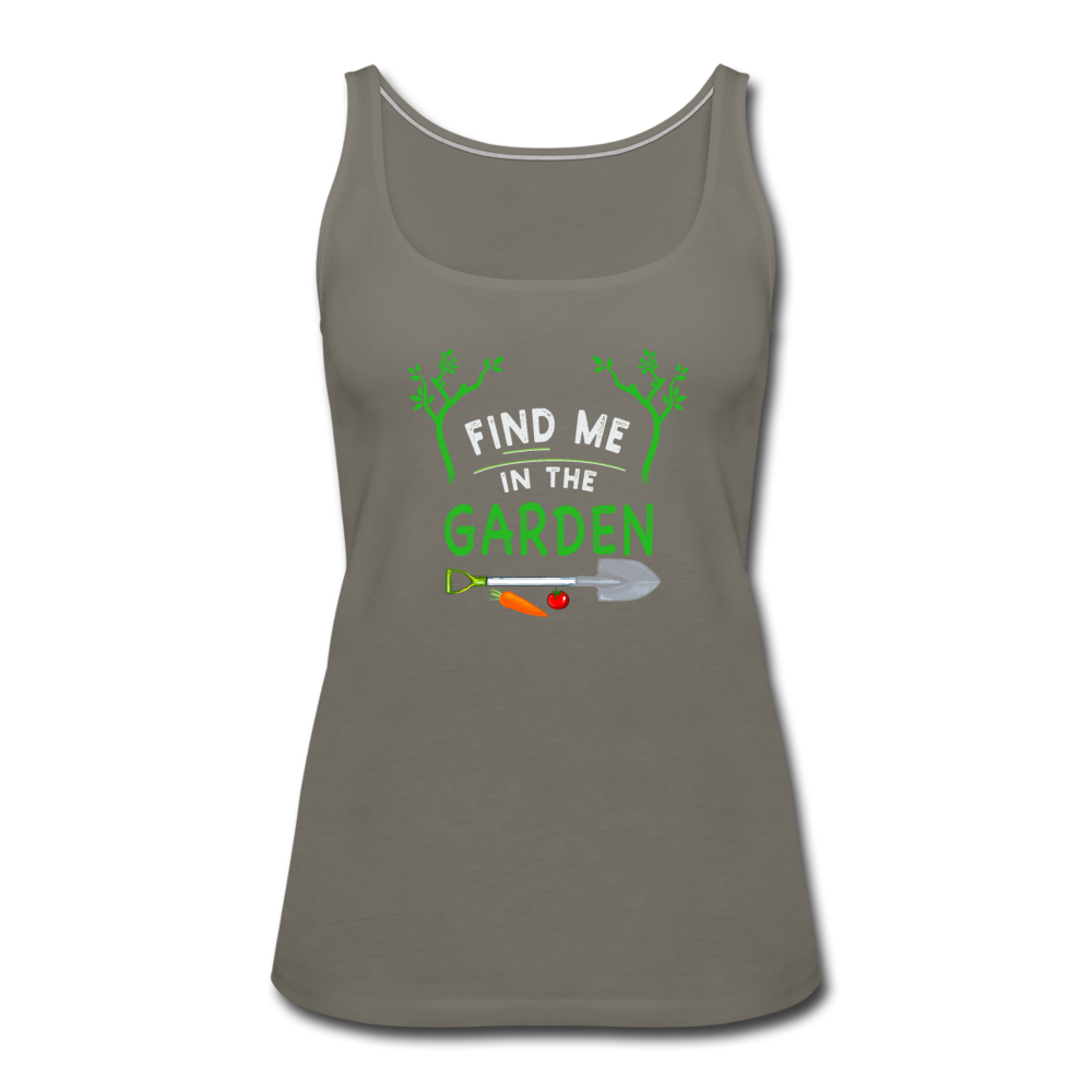 Find Me In The Garden- Women’s Premium Tank Top - asphalt gray