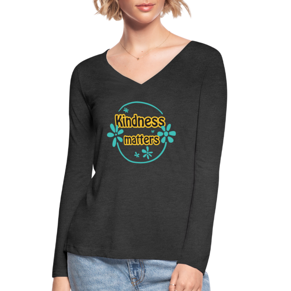 Kindness Matters - Women’s Long Sleeve  V-Neck Flowy Tee - deep heather