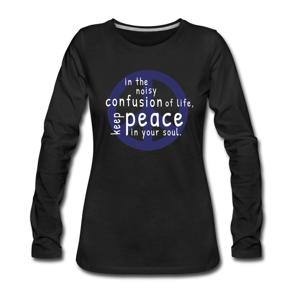 Keep Peace In Your Soul - black