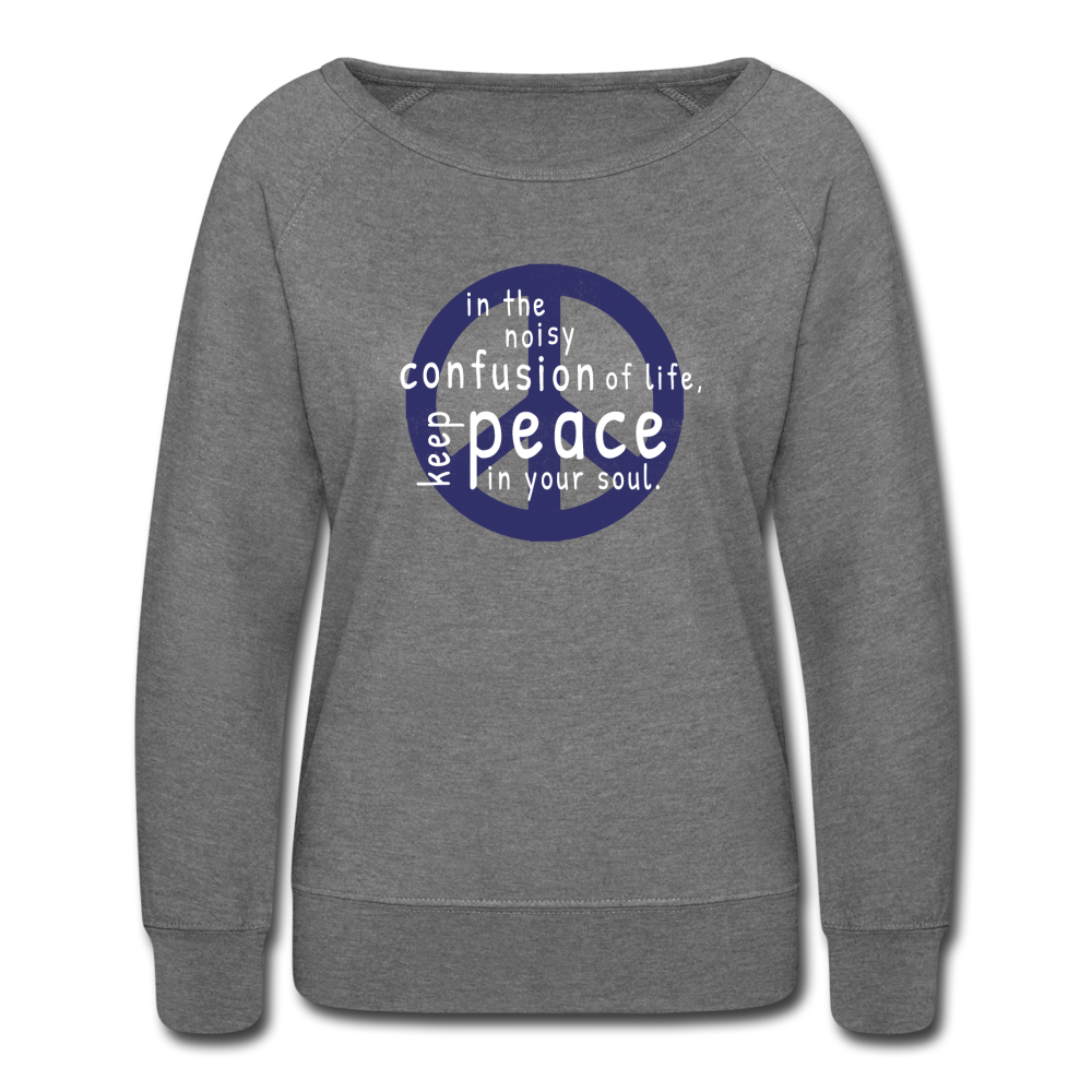 Keep Peace In Your Soul - heather gray