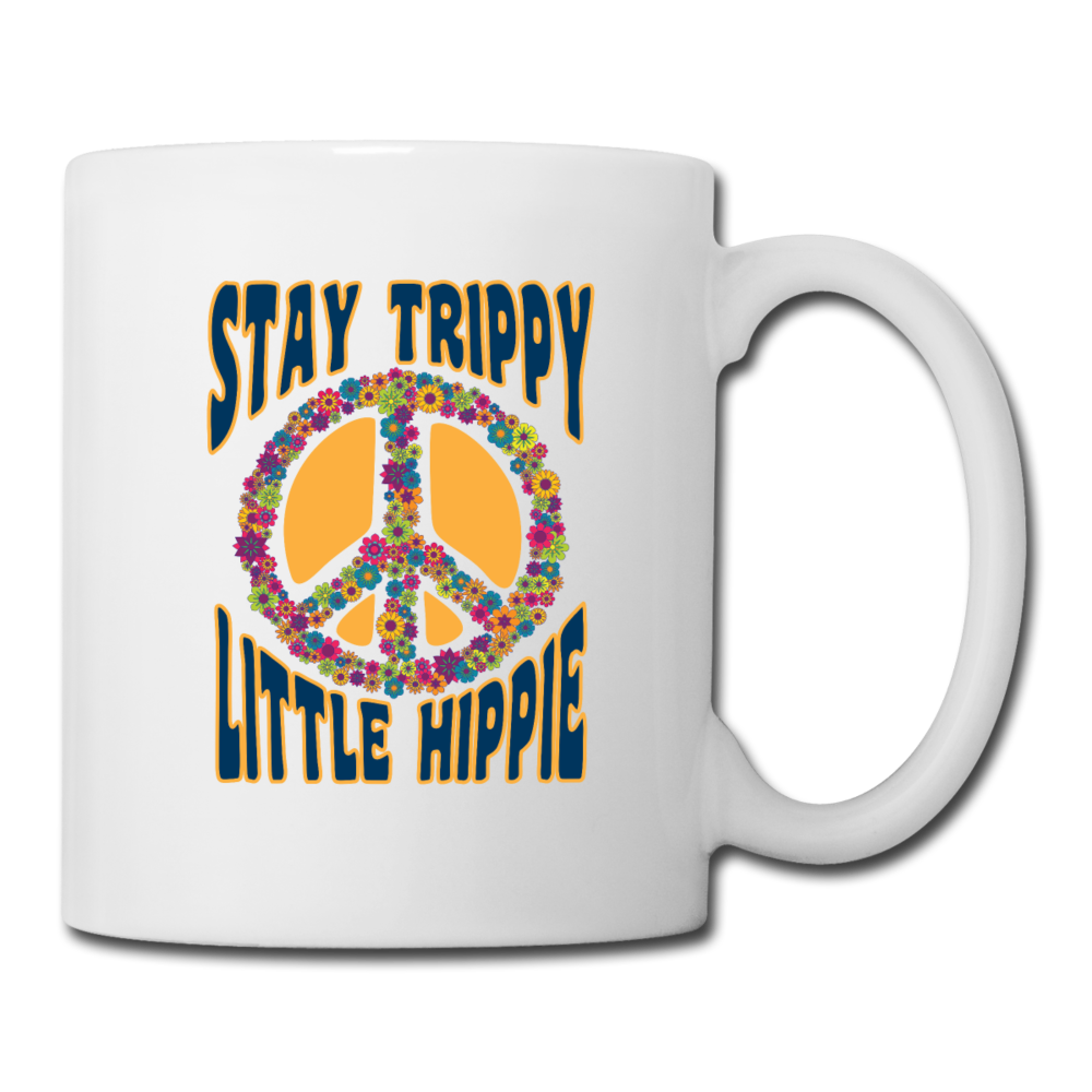 Stay Trippy Little Hippie Coffee/Tea Mug - white