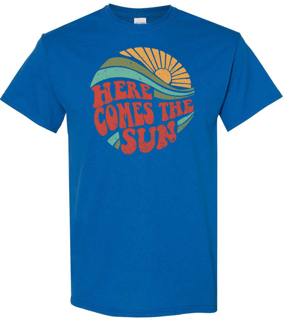 Here Comes The Sun - T-Shirt