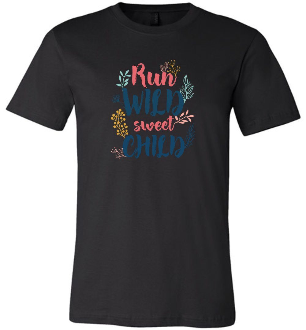 Run - Wild - Sweet - Child Youth T-Shirts Heyjude Shoppe Unisex T-Shirt Black Youth S