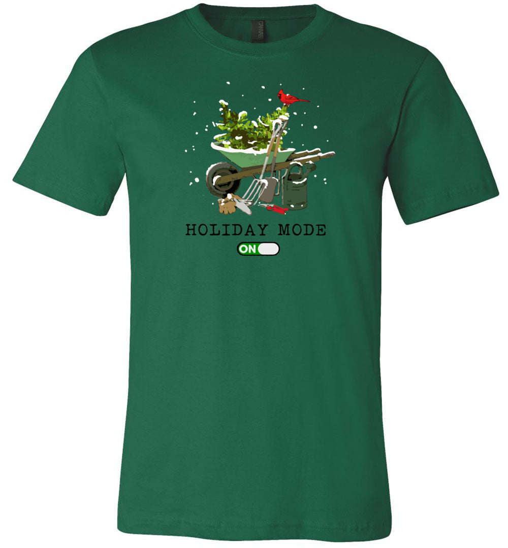 Funny Gardener Holiday Mode T-Shirts