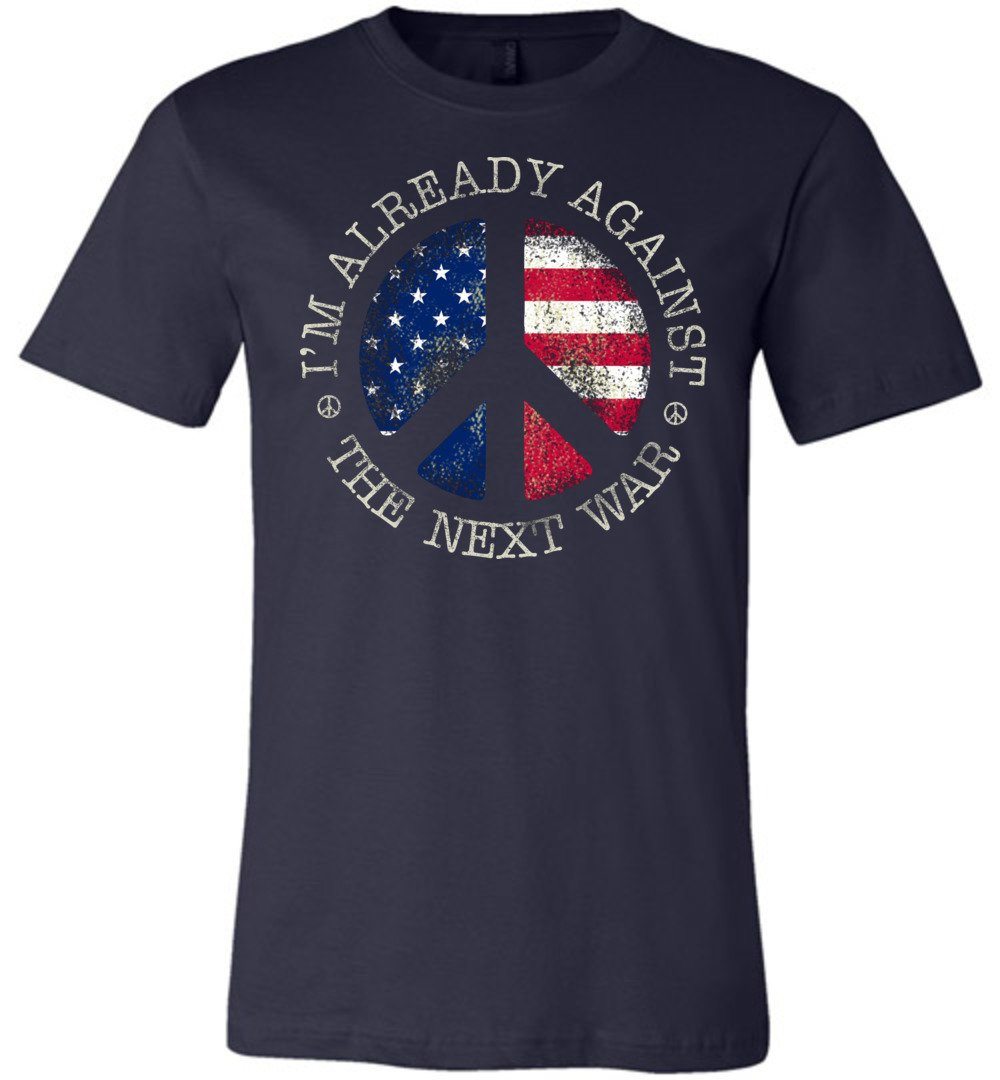 Against The Next War T-shirts Heyjude Shoppe Unisex T-Shirt Navy XS