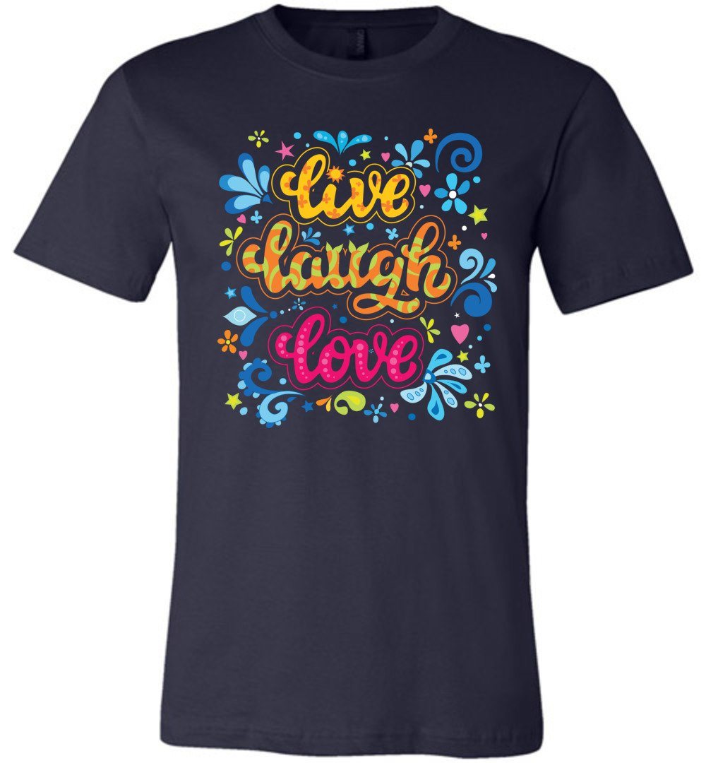 Live Laugh Love Tshirts Heyjude Shoppe Unisex T-Shirt Navy XS