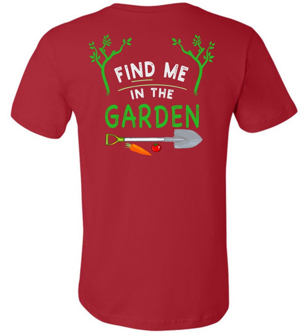 Find Me In The Garden T-Shirts Heyjude Shoppe Unisex T-Shirt Red XS