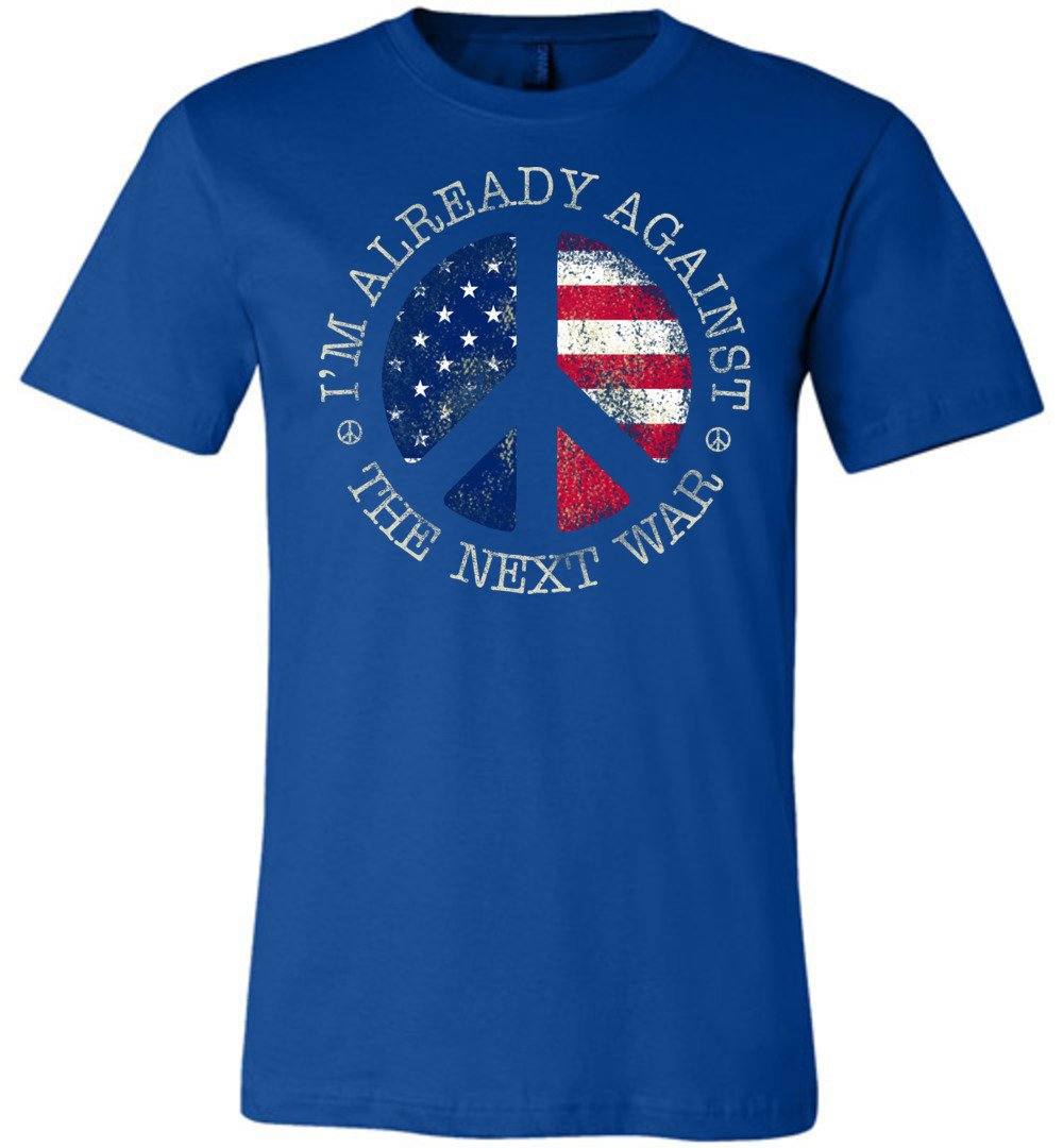 Against The Next War T-shirts Heyjude Shoppe Unisex T-Shirt True Royal XS