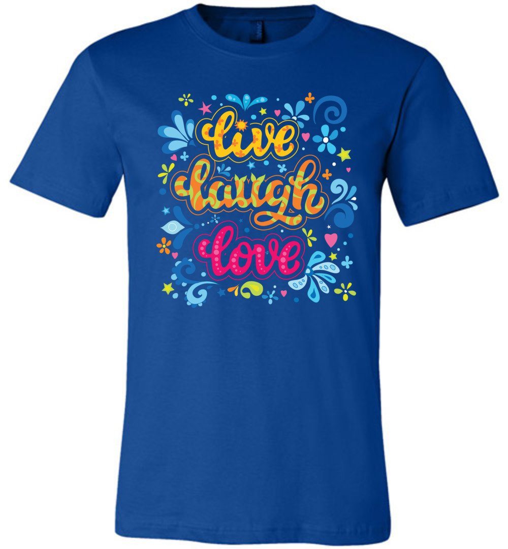 Live Laugh Love Tshirts Heyjude Shoppe Unisex T-Shirt True Royal XS