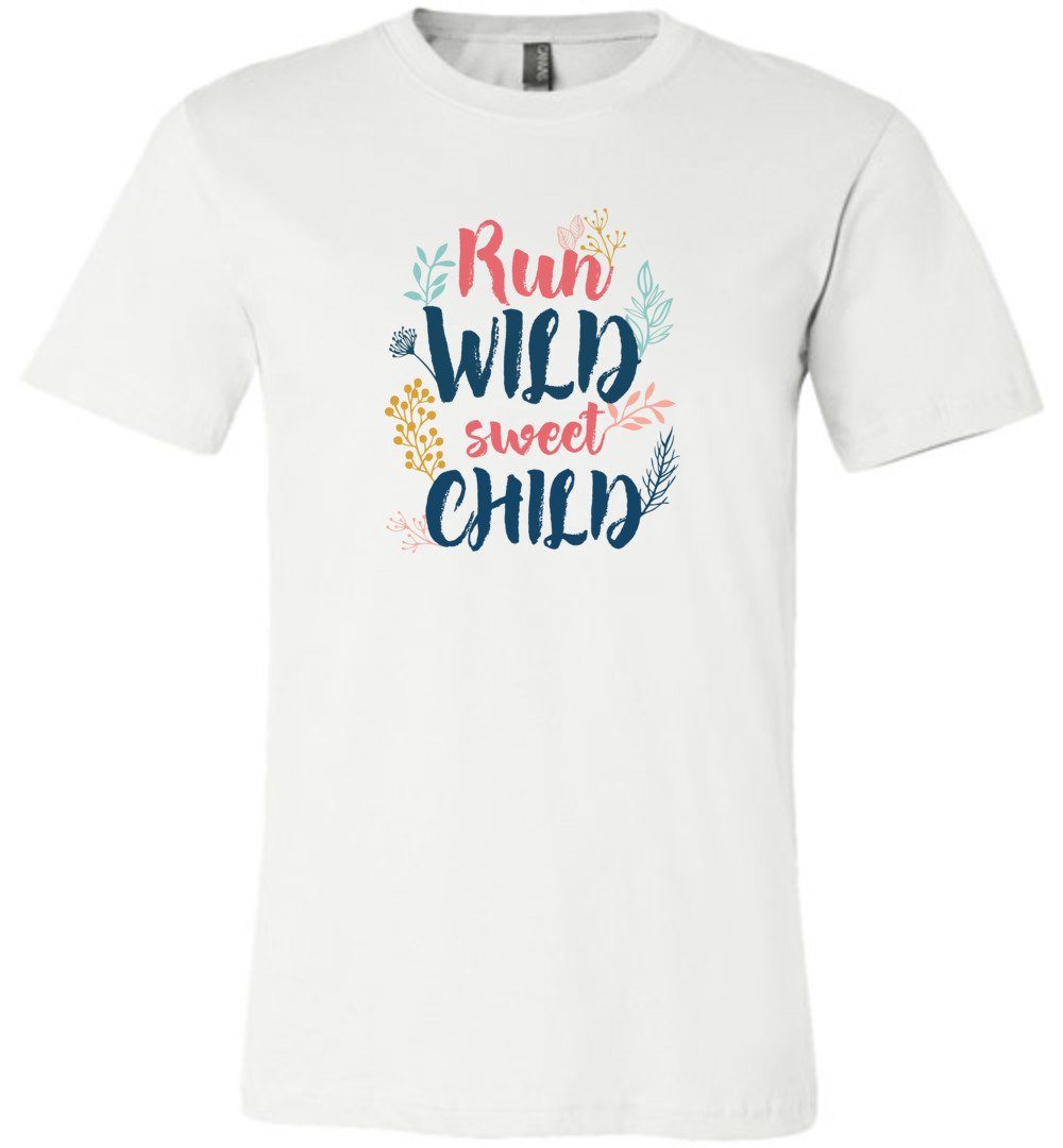 Run - Wild - Sweet - Child Youth T-Shirts Heyjude Shoppe Unisex T-Shirt White Youth S