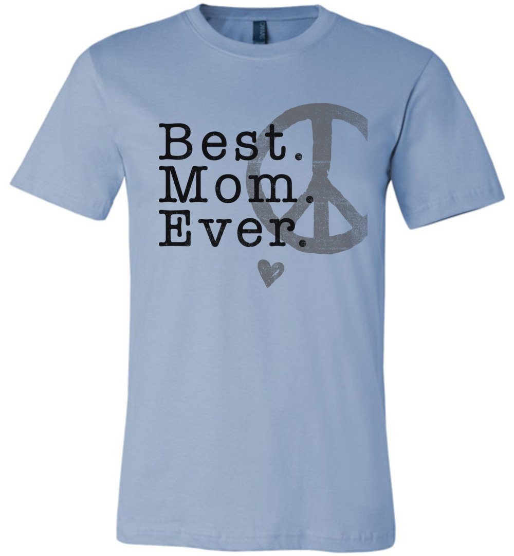Best Mom Ever T-shirts Heyjude Shoppe Unisex T-Shirt Baby Blue XS