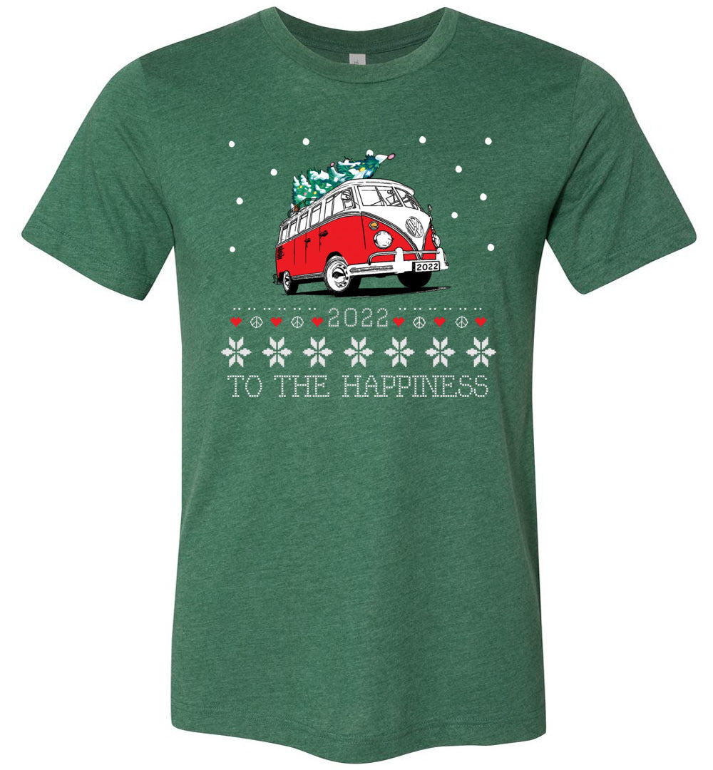 2022 To The Happiness - Holiday T-Shirts