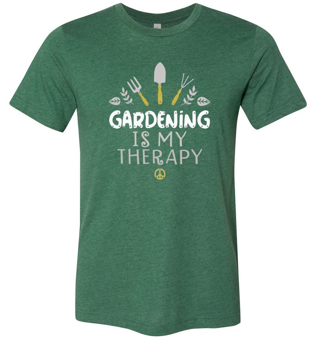 Gardening Is My Therapy T-shirts Heyjude Shoppe Unisex T-Shirt Heather Grass Green XS