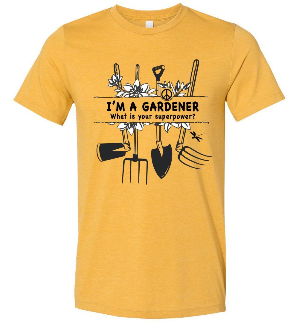 I'm A Gardener T-shirts Heyjude Shoppe Unisex T-Shirt Heather Mustard Yellow XS
