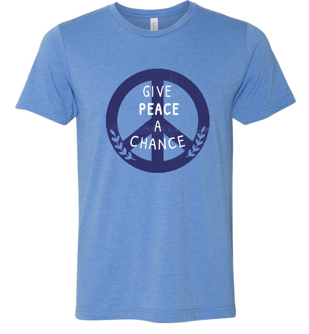 Give Peace A Chance T-shirts
