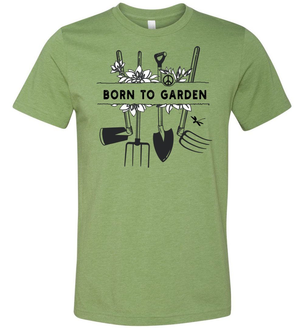 Born To Garden T-shirt Heyjude Shoppe Unisex T-Shirt Heather Green XS